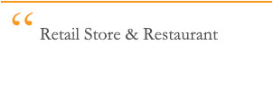 Retail store & Restaurant project